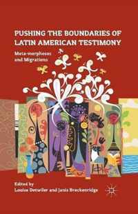 Pushing the Boundaries of Latin American Testimony
