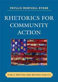 Rhetorics for Community Action