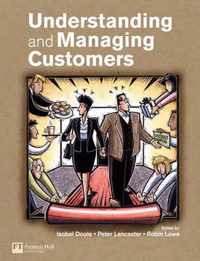 Understanding and Managing Customers