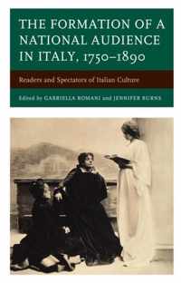 The Formation of a National Audience in Italy, 1750-1890