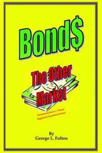 Bonds - The Other Market