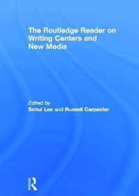 The Routledge Reader on Writing Centers and New Media