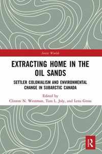 Extracting Home in the Oil Sands