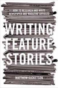 Writing Feature Stories