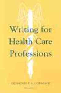 Writing for Health Care Professions