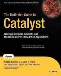Definitive Guide To Catalyst