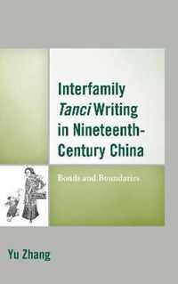 Interfamily Tanci Writing in Nineteenth-Century China