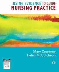 Using Evidence to Guide Nursing Practice