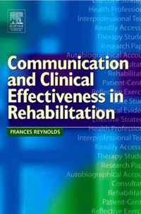 Communication And Clinical Effectiveness In Rehabilitation