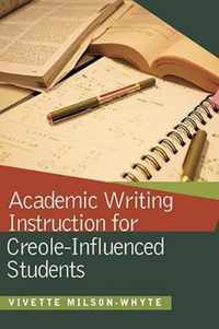 Academic Writing Instruction for Creole-Influenced Students