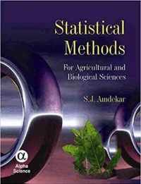 Statistical Methods for Agricultural and Biological Sciences