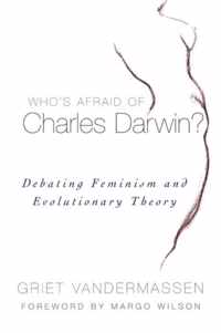 Who's Afraid of Charles Darwin?