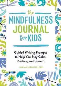 The Mindfulness Journal for Kids