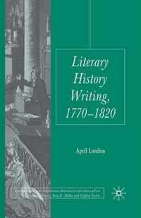 Literary History Writing, 1770-1820