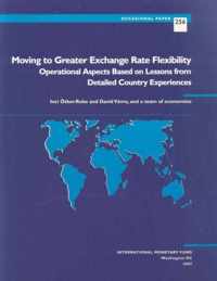 Moving to Greater Exchange Rate Flexibility