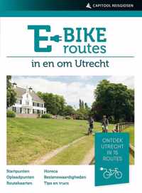 Capitool reisgidsen  -   E-bikeroutes in en om Utrecht