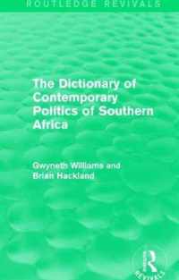 The Dictionary of Contemporary Politics of Southern Africa