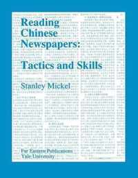 Reading Chinese Newspapers - Tactics and Skills