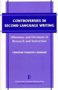 Controversies in Second Language Writing