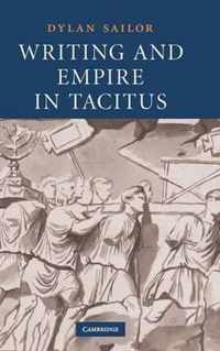 Writing and Empire in Tacitus