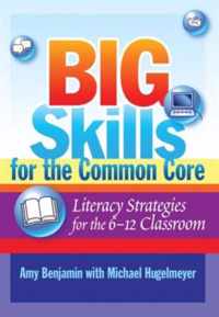 Big Skills for the Common Core