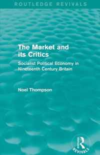 The Market and Its Critics