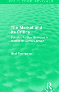 The Market and Its Critics