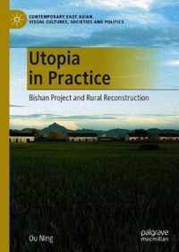 Utopia in Practice