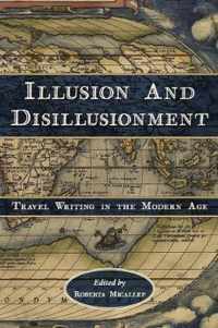 Illusion and Disillusionment  Travel Writing in the Modern Age