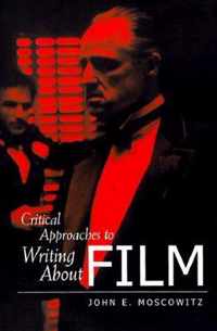 Critical Approaches to Writing About Film