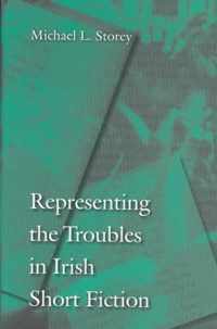 Representing the Troubles in Irish Short Fiction