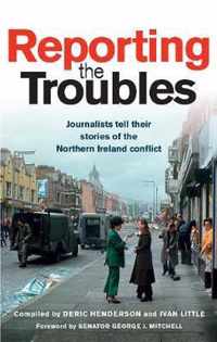 Reporting the Troubles