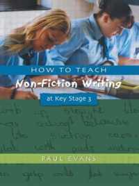 How to Teach Non-Fiction Writing at Key Stage 3