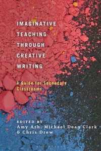 Imaginative Teaching through Creative Writing