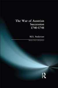 The War of Austrian Succession 1740-1748