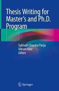 Thesis Writing for Master s and Ph D Program