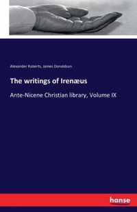 The writings of Irenaeus