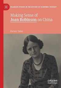 Making Sense of Joan Robinson on China