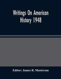 Writings On American History 1948