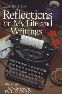 Reflections on My Life & Writings