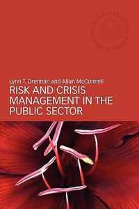 Risk and Crisis Management in the Public Sector