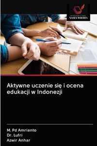 Aktywne uczenie si i ocena edukacji w Indonezji