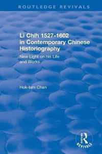 Revival: Li Chih 1527-1602 in Contemporary Chinese Historiography (1980)