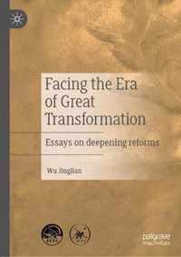 Facing the Era of Great Transformation