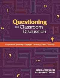 Questioning for Classroom Discussion