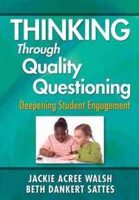 Thinking Through Quality Questioning