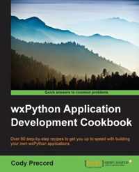 wxPython Application Development Cookbook