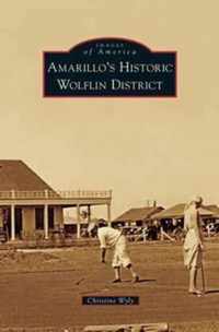 Amarillo's Historic Wolflin District