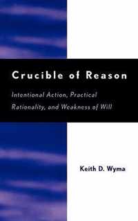 Crucible of Reason