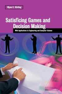 Satisficing Games and Decision Making